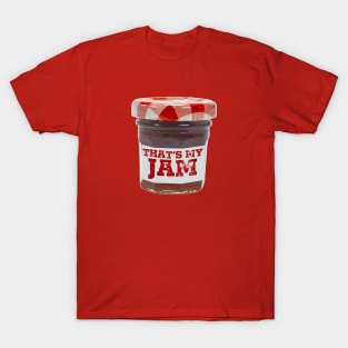 That's My Jam T-Shirt